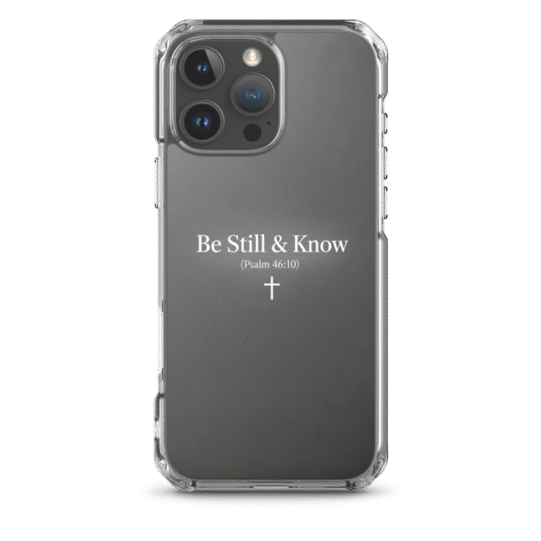 Be Still And Know Iphone Case