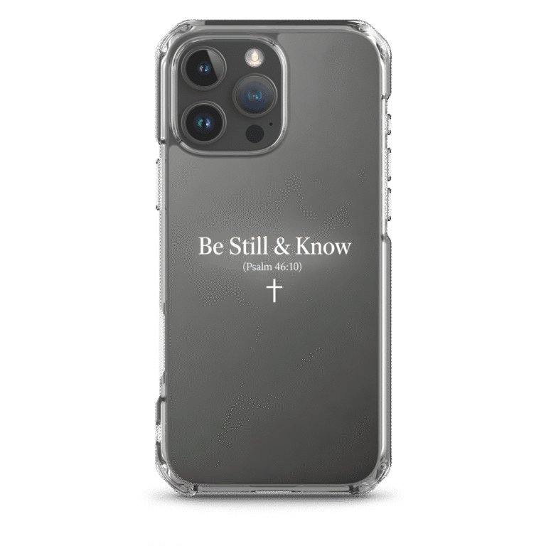 Be Still and Know clear iPhone case
