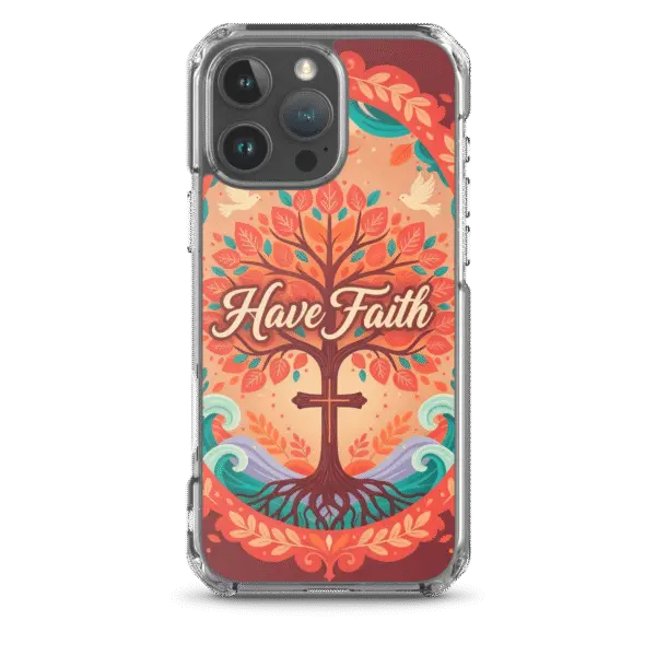 Have Faith Iphone Case
