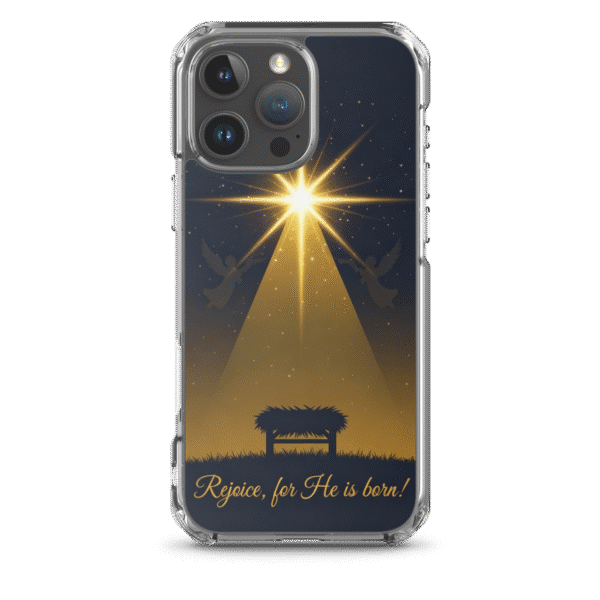 Rejoice, for He is born! iPhone Case