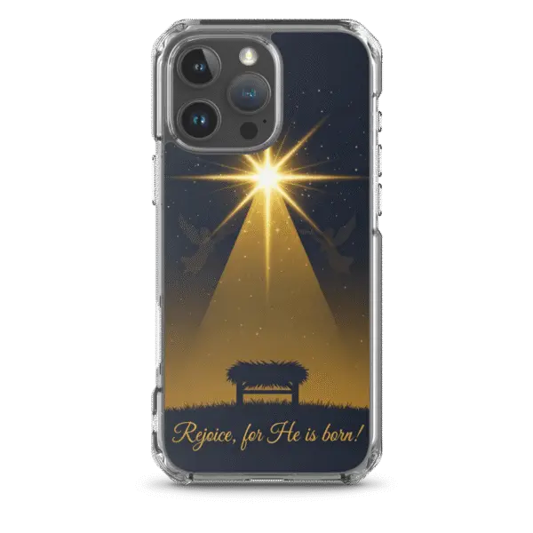 Rejoice, for He is born! iPhone Case