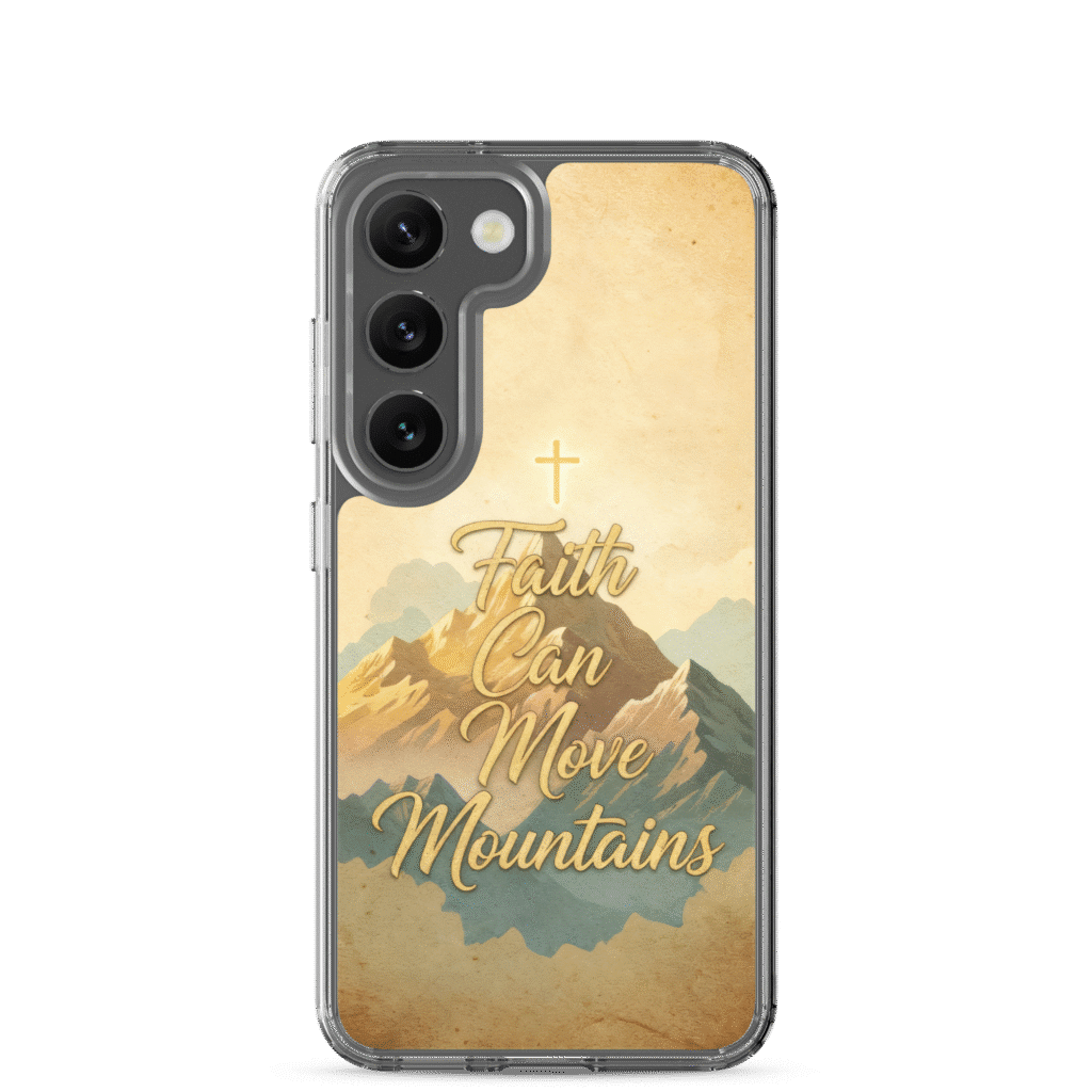 Faith Can Move Mountains Samsung Case - Image 4