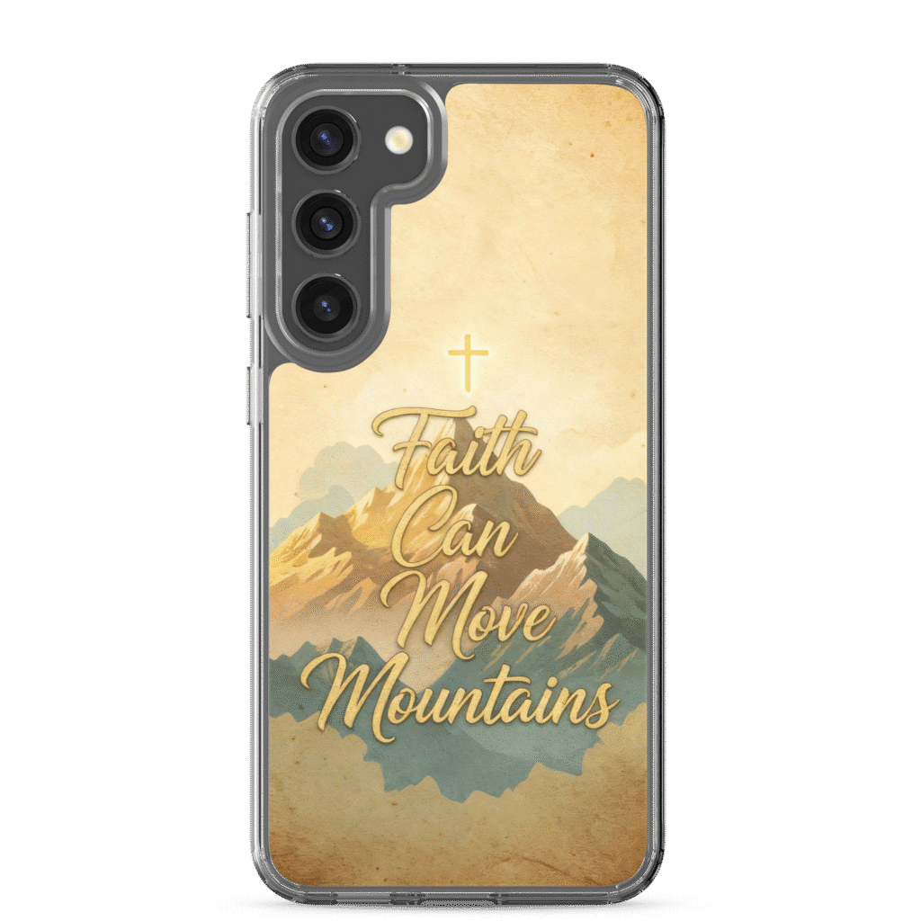 Faith Can Move Mountains Samsung Case - Image 6