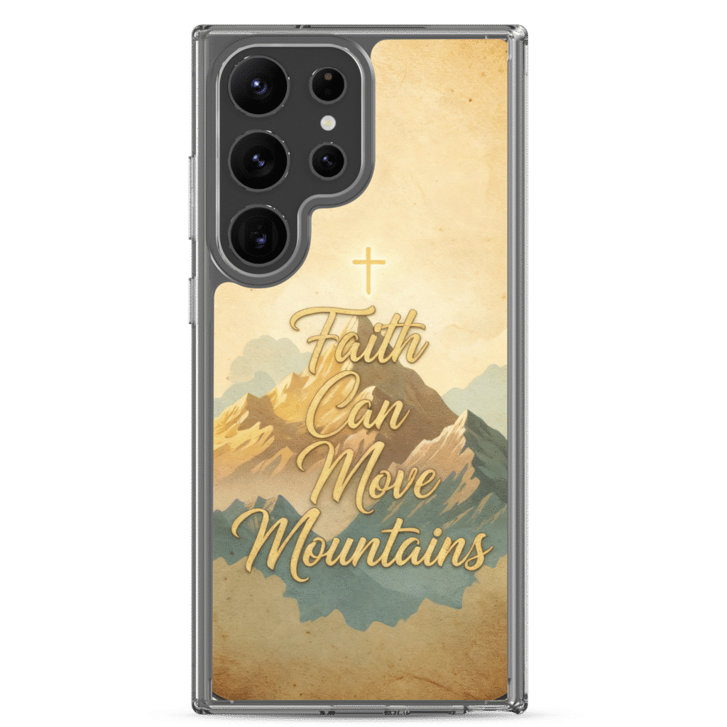 Faith Can Move Mountains Samsung Case - Image 5