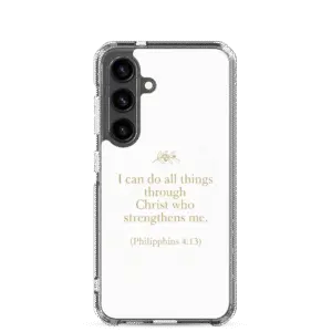 I Can Do All Things Through Christ Samsung Case