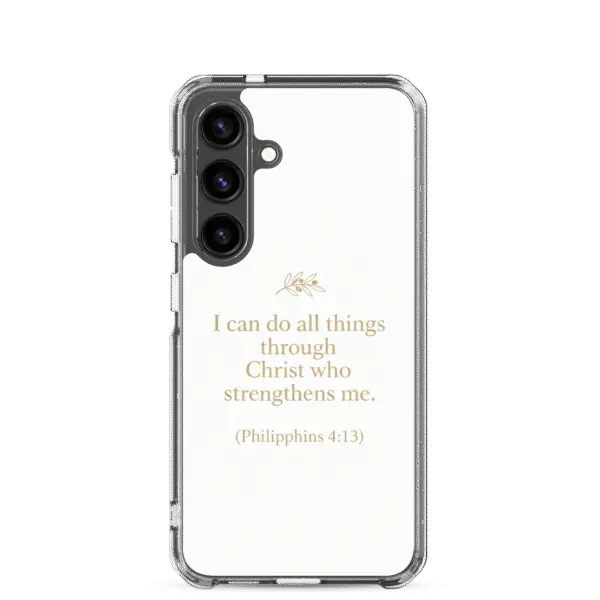 I Can Do All Things Through Christ Samsung Case