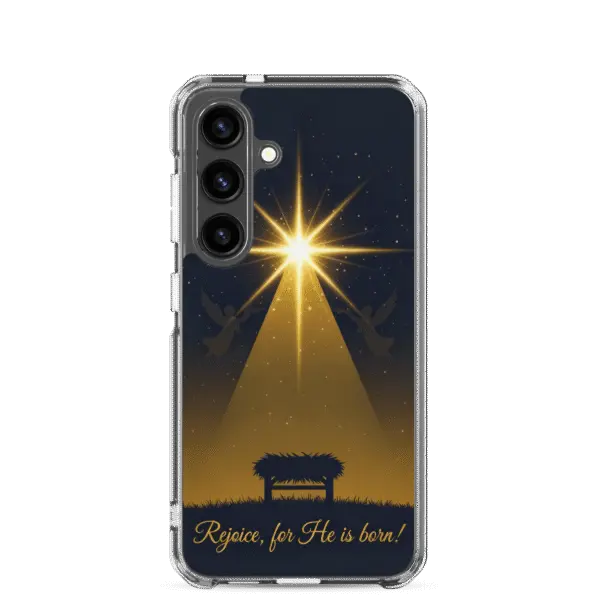 Rejoice, for He is born! Samsung Case