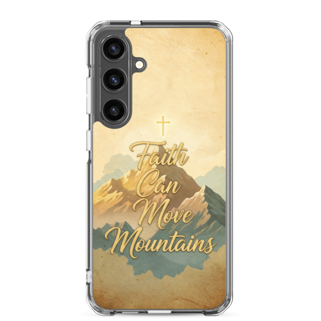 Faith Can Move Mountains Samsung Case - Image 3
