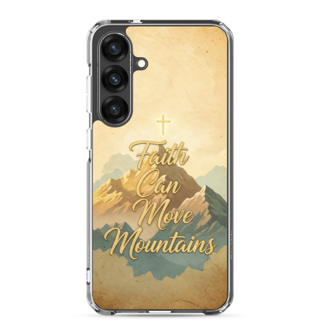 Faith Can Move Mountains Samsung Case - Image 9