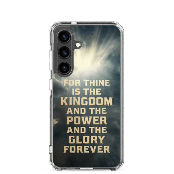 For Thine is the Kingdom Samsung Case