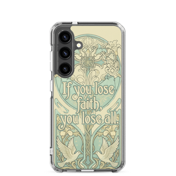 If You Lose Faith Samsung Case
