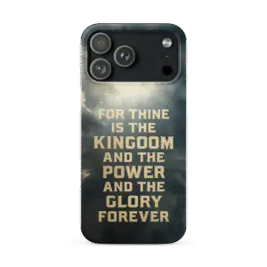 For Thine is the Kingdom Snap iPhone Case