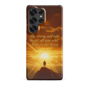 Be Strong in The Lord Snap Samsung Case