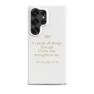 I Can Do All Things Through Christ Snap Samsung Case