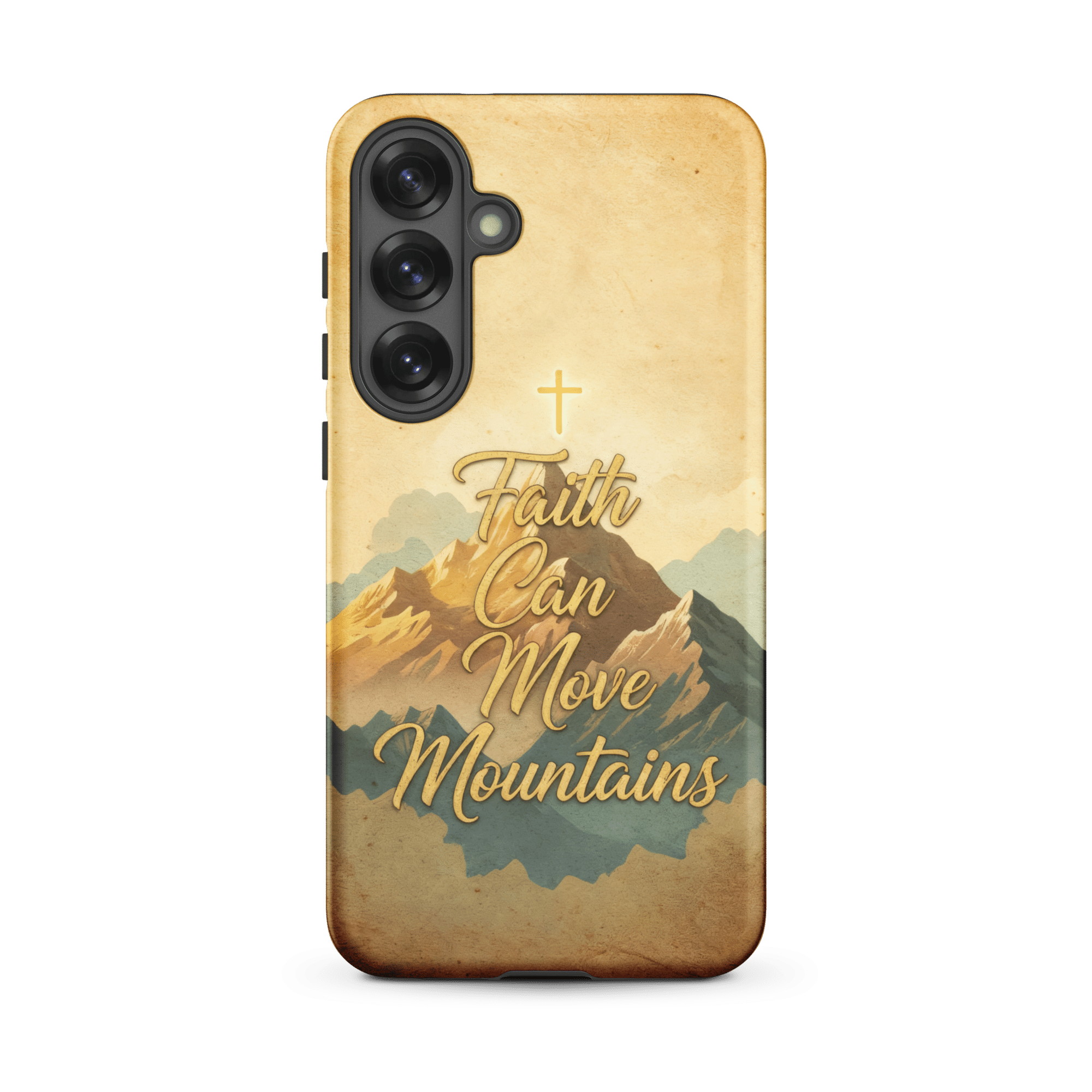 Faith Can Move Mountains Tough Samsung Case
