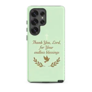 Thank You Lord for Your Endless Blessings Tough Samsung Case